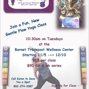 Gentle Flow Yoga with Karen Santorello, at Barnet Tradepost Wellness center, Barnet, VT