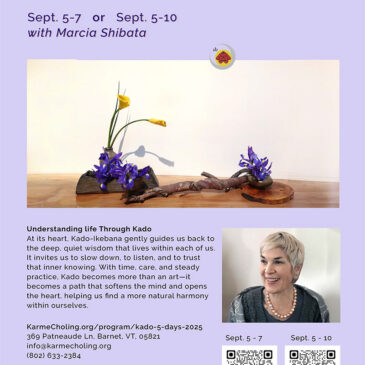 Kado-Ikebana at Karmê Chöling, Barnet, VT